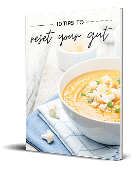 10 Simple Steps to Reset Your Gut 10 Simple Steps to Reset Your Gut