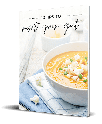 10 Simple Steps to Reset Your Gut 10 Simple Steps to Reset Your Gut